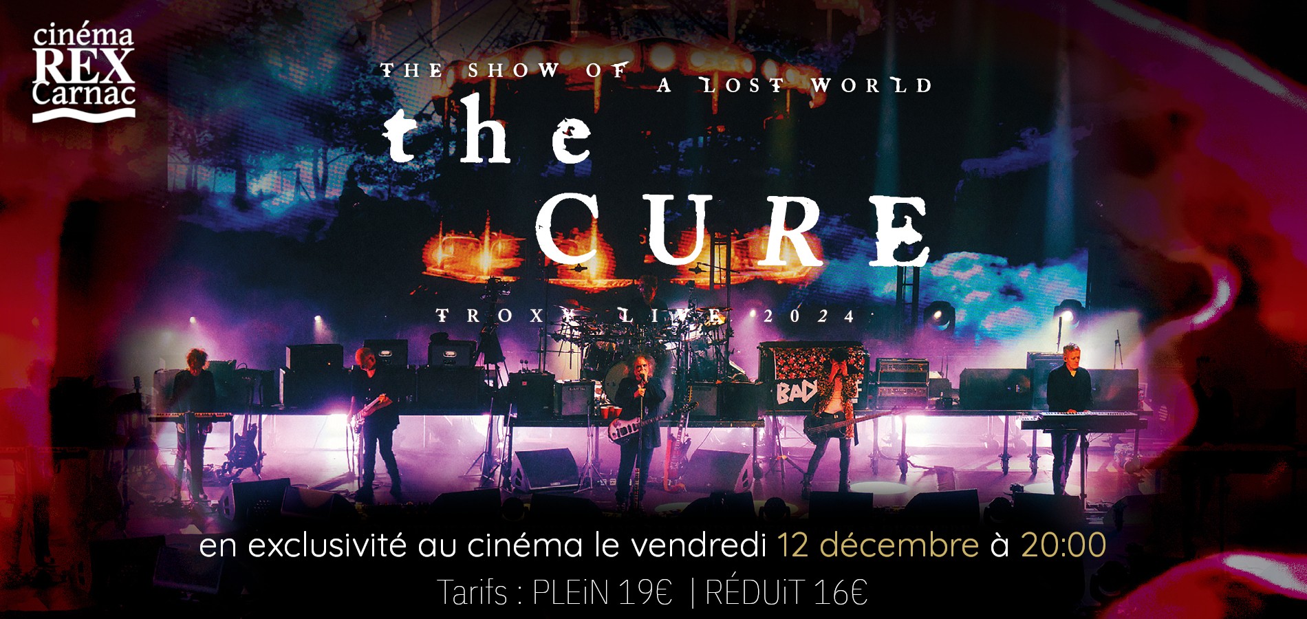 actualité THE CURE THE SHOW OF A LOST WORLD