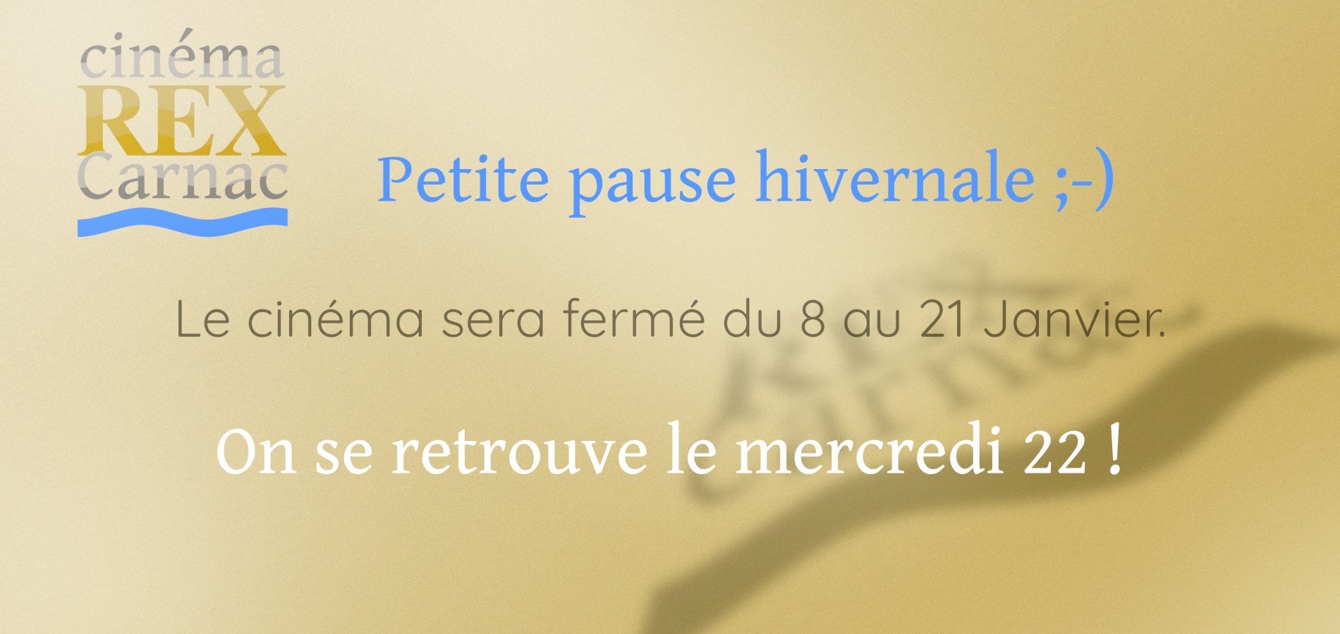 actualité INFO ⋅ Pause hivernale